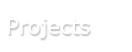 Projects